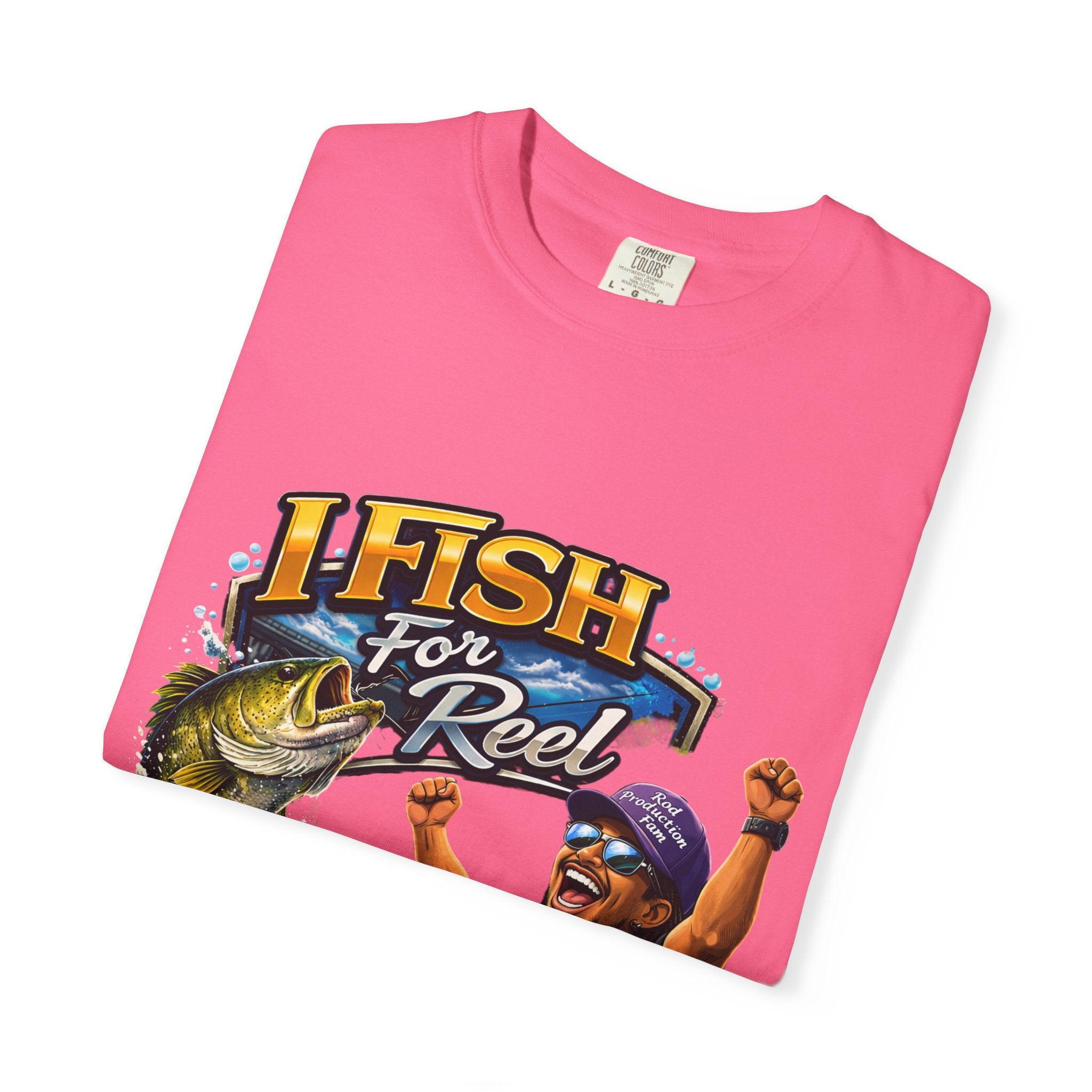 I Fish for Reel T-Shirt — Fishing Graphic Tee for WOMEN