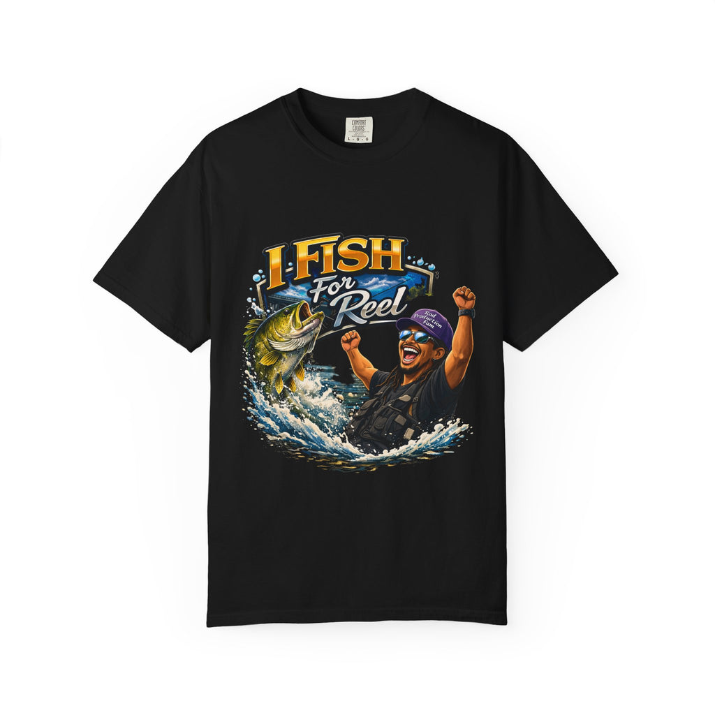I Fish for Reel T-Shirt — Fishing Graphic Tee for WOMEN