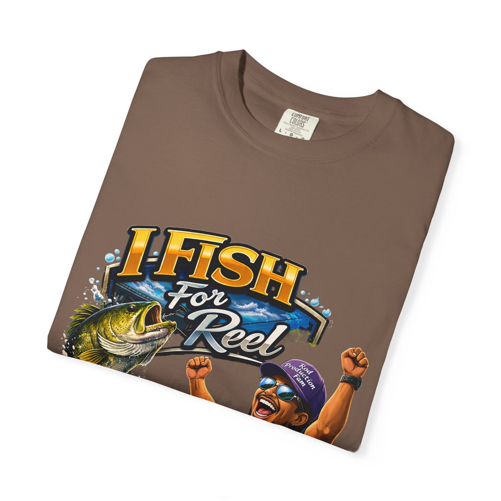 I Fish for Reel T-Shirt — Fishing Graphic Tee for WOMEN